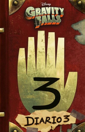 Gravity Falls. Diario 3 Gravity Falls. Diario 3