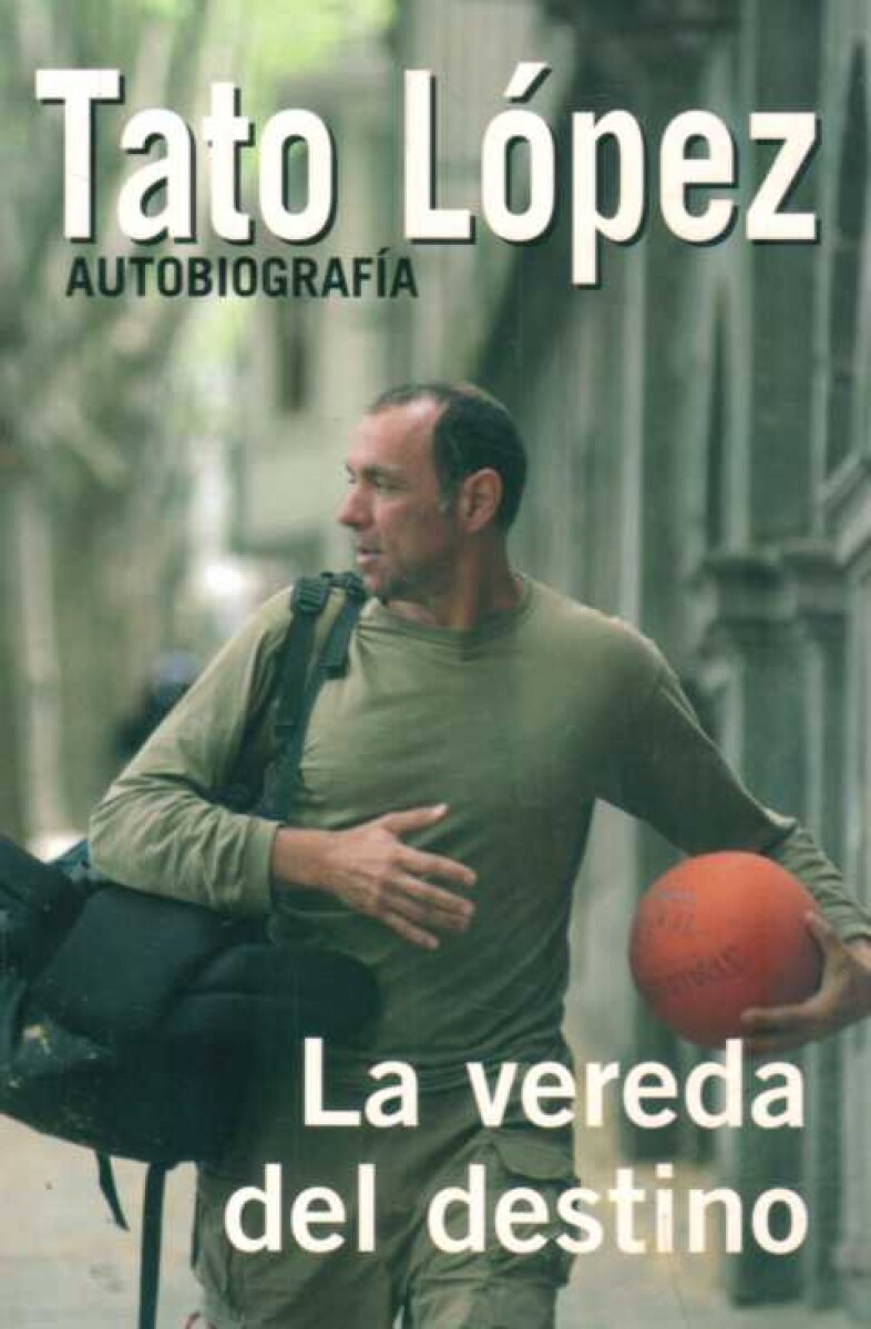 VEREDA DEL DESTINO, LA 