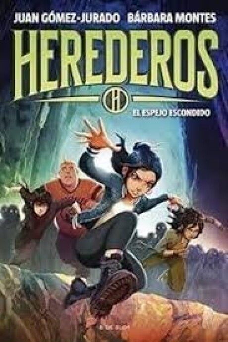 HEREDEROS 3 - EL ESPEJO ESCONDIDO HEREDEROS 3 - EL ESPEJO ESCONDIDO