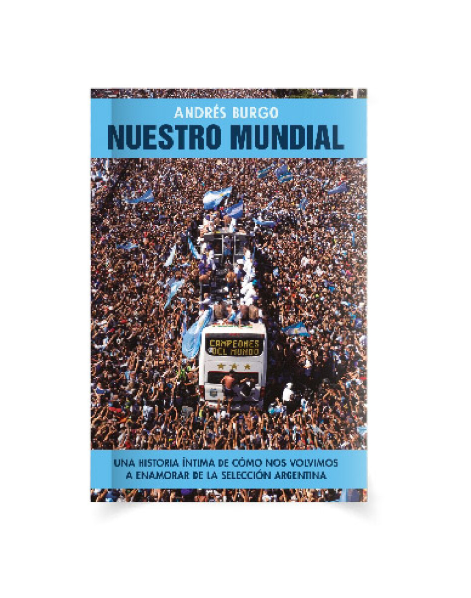 Libro Nuestro Mundial Andrés Burgo - 001 
