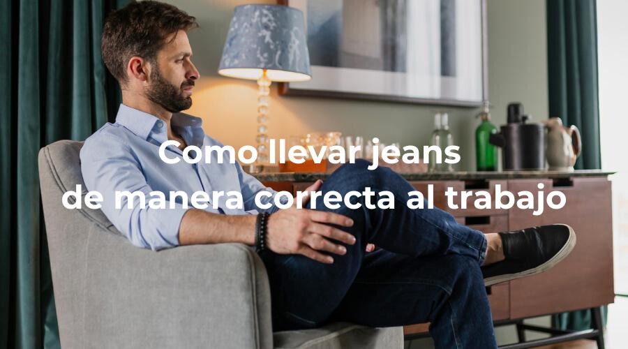 Cómo adaptar tus jeans para el entorno laboral