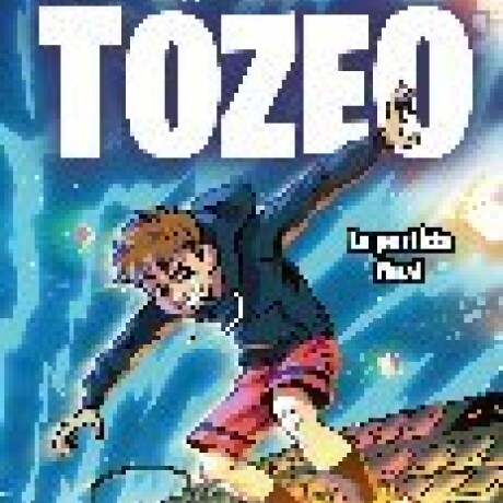 TOZEO - LA PARTIDA FINAL TOZEO - LA PARTIDA FINAL