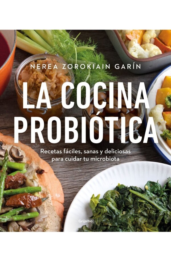 Cocina Probiotica, La Cocina Probiotica, La