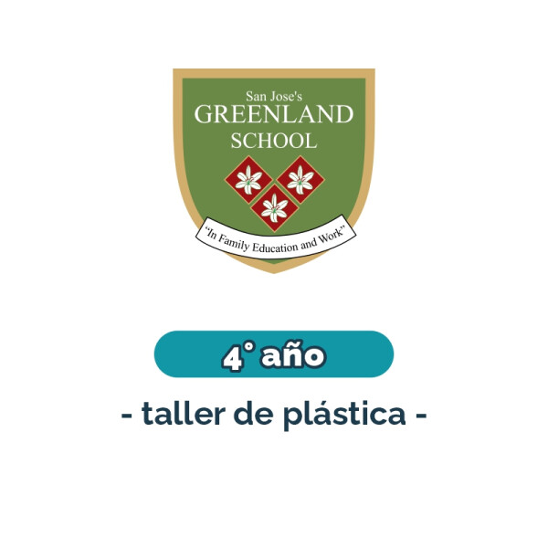 Lista de materiales - Primaria 4° año taller de plástica Greenland Única