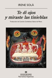 Te Di Ojos Y Miraste Las Tinieblas Te Di Ojos Y Miraste Las Tinieblas