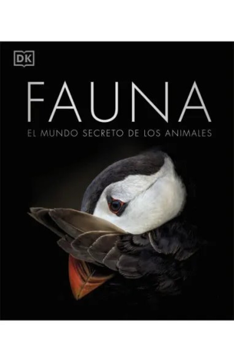 FAUNA EL MUNDO SECRETO DE LOS ANIMALES 
