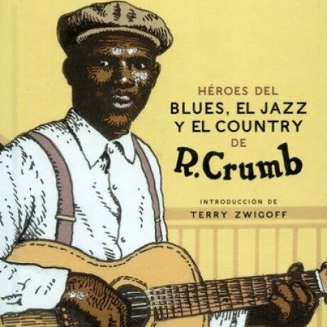 HEROES DEL BLUES EL JAZZ Y EL COUNTRY HEROES DEL BLUES EL JAZZ Y EL COUNTRY