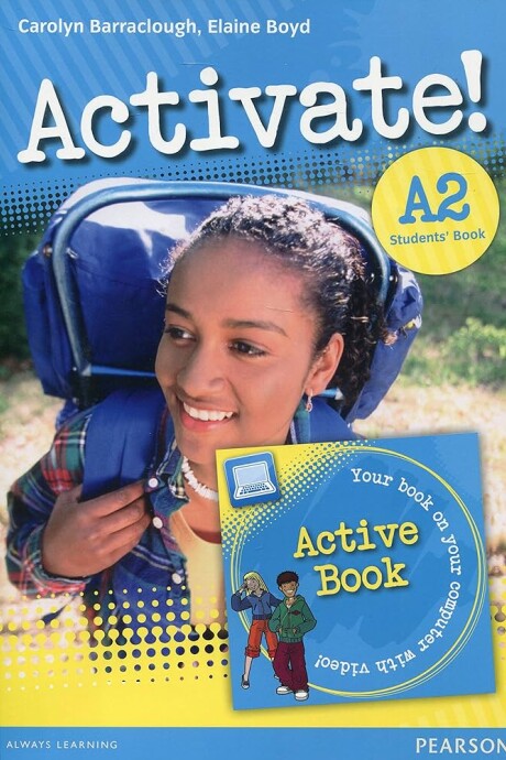 ACTIVATE A2 STUDENT'S BOOK AND ACTIVE BOOK ACTIVATE A2 STUDENT'S BOOK AND ACTIVE BOOK
