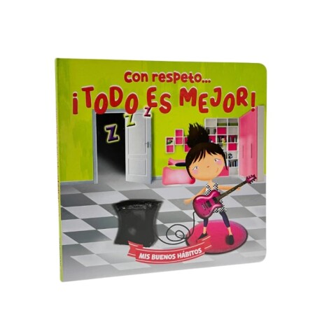 Libro Coleccion "Mis Buenos Habitos" Con respeto....Todo es mejor