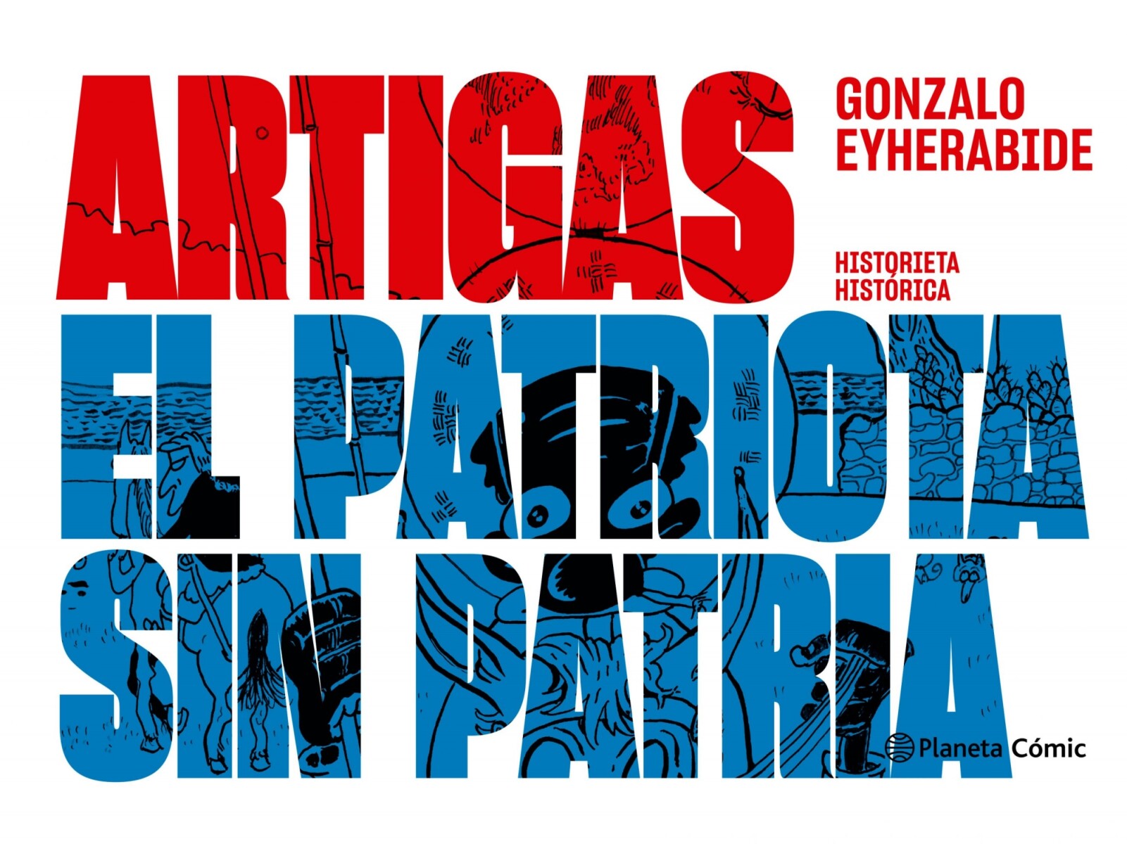 ARTIGAS EL PATRIOTA SIN PATRIA 