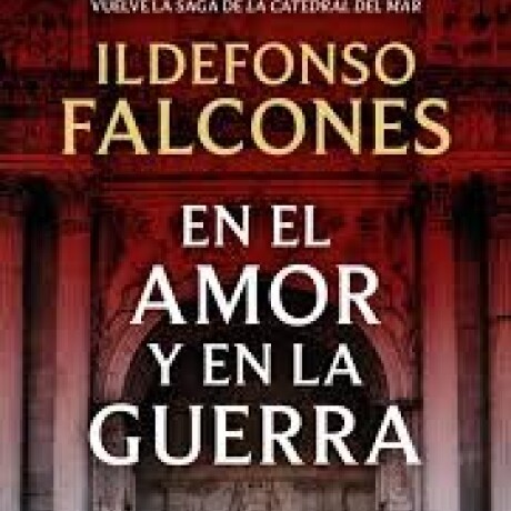 EN EL AMOR Y EN LA GUERRA EN EL AMOR Y EN LA GUERRA