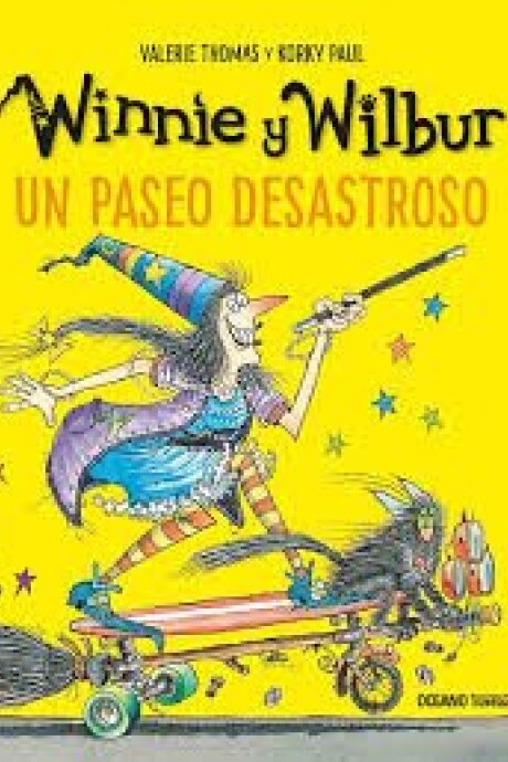 WINNIE Y WILBUR UN PASEO DESASTROSO WINNIE Y WILBUR UN PASEO DESASTROSO