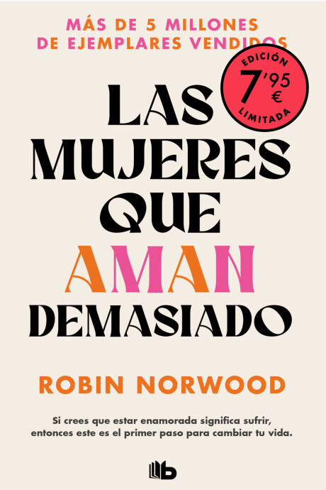 LAS MUJERES QUE AMAN DEMASIADO (LIMITED) LAS MUJERES QUE AMAN DEMASIADO (LIMITED)