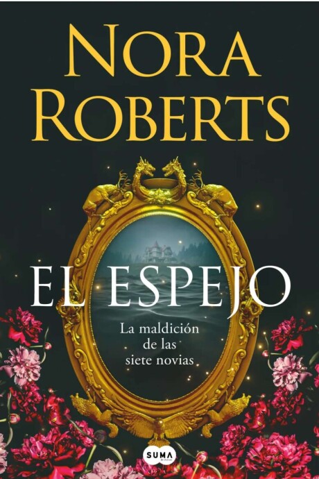 EL ESPEJO (LA MALDICION DE LAS SIETE NOVIAS 2) EL ESPEJO (LA MALDICION DE LAS SIETE NOVIAS 2)