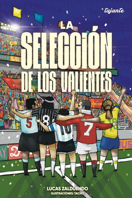 SELECCION DE LOS VALIENTES, LA SELECCION DE LOS VALIENTES, LA