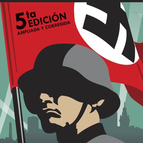 NAZISMO EN EL RIO DE LA PLATA, EL NAZISMO EN EL RIO DE LA PLATA, EL