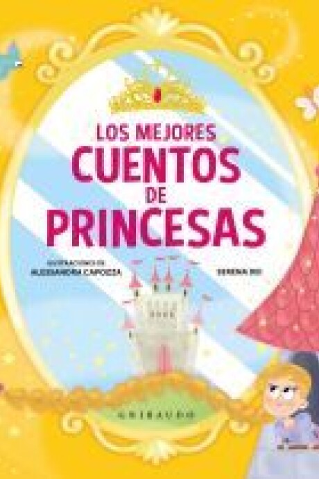 LOS MEJORES CUENTOS DE PRINCESAS LOS MEJORES CUENTOS DE PRINCESAS