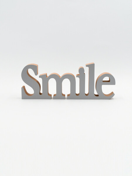 FRASE DECORATIVA SMILE EN MDF GRIS