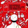 24 Horas En La Piel De Un Médico 24 Horas En La Piel De Un Médico