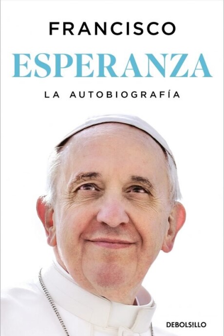 ESPERANZA LA AUTOBIOGRAFIA ESPERANZA LA AUTOBIOGRAFIA