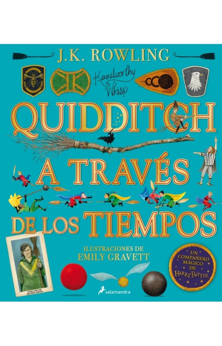 Quidditch a través de los tiempos - Ilustrado 