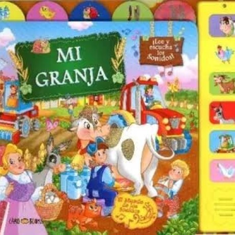 EL MUNDO DE LOS SONIDOS: MI GRANJA EL MUNDO DE LOS SONIDOS: MI GRANJA