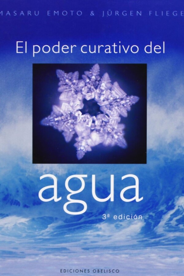 Poder Curativo Del Agua, El Poder Curativo Del Agua, El