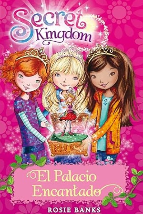 SECRET KINGDOM 1 EL PALACIO ENCANTADO SECRET KINGDOM 1 EL PALACIO ENCANTADO