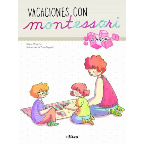 Vacaciones con Montessori - 4 años Vacaciones con Montessori - 4 años