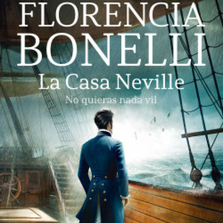 LA CASA NEVILLE 2 . NO QUIERAS NADA VIL LA CASA NEVILLE 2 . NO QUIERAS NADA VIL