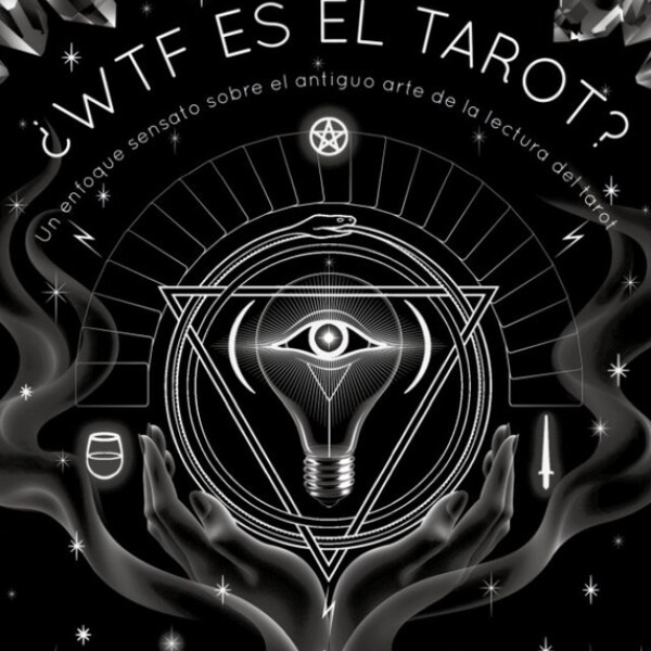 Wtf Es El Tarot? Wtf Es El Tarot?