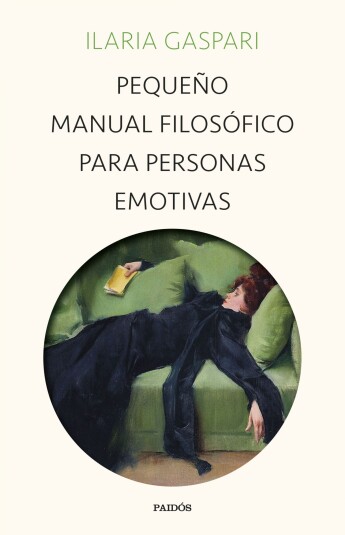 Pequeño manual filosófico para personas emotivas Pequeño manual filosófico para personas emotivas