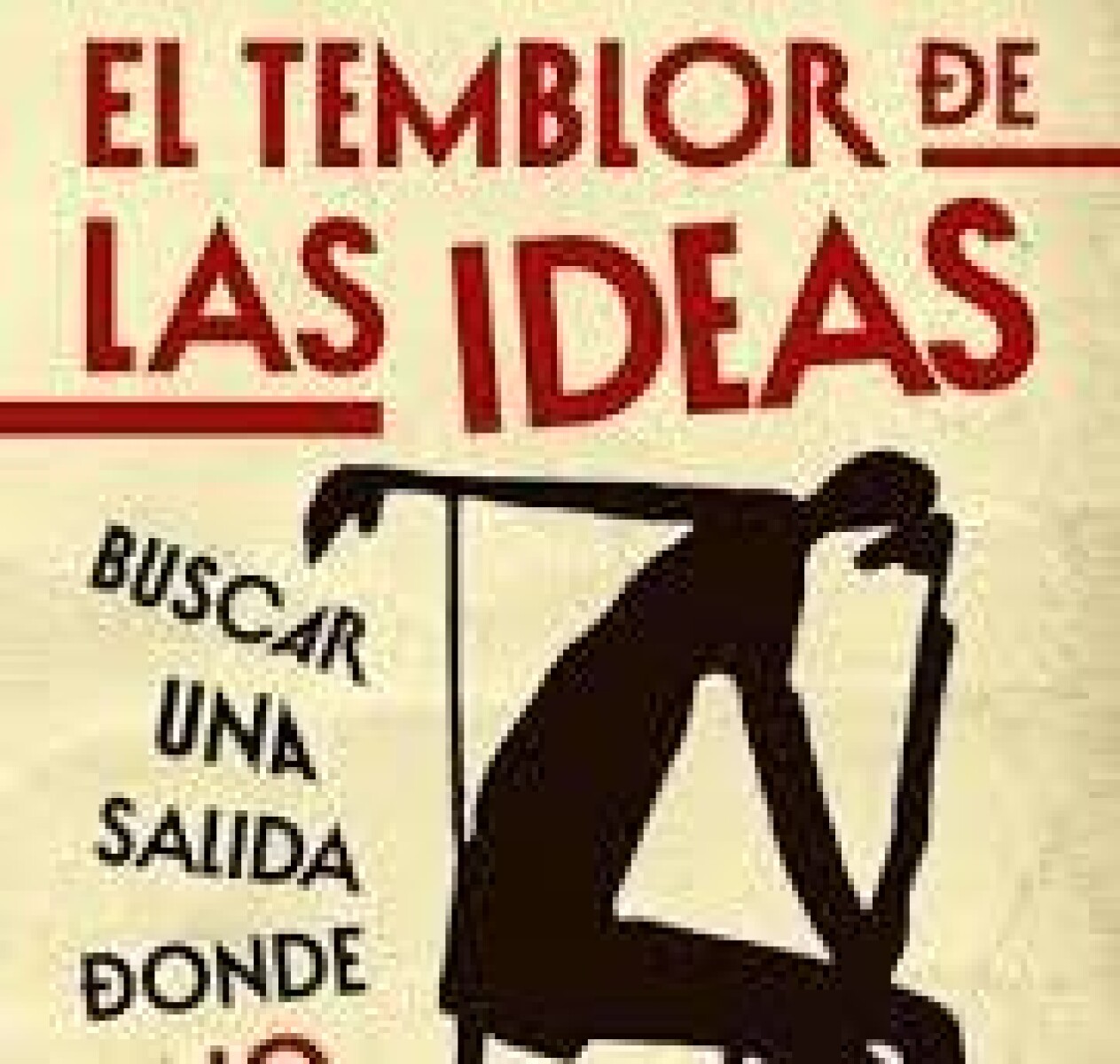 EL TEMBLOR DE LAS IDEAS 