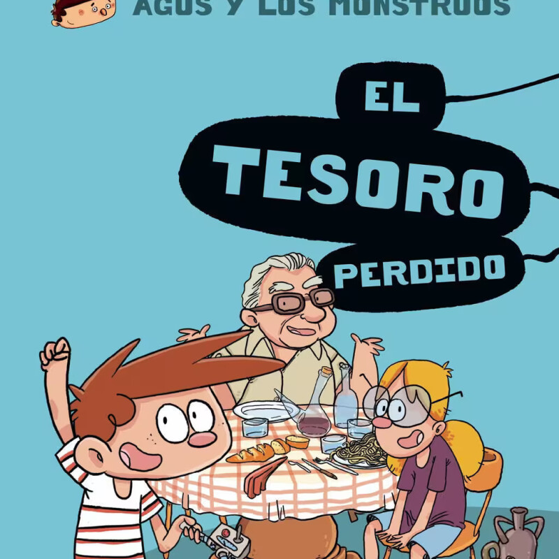 Agus y los Monstruos 12. El tesoro perdido Agus y los Monstruos 12. El tesoro perdido