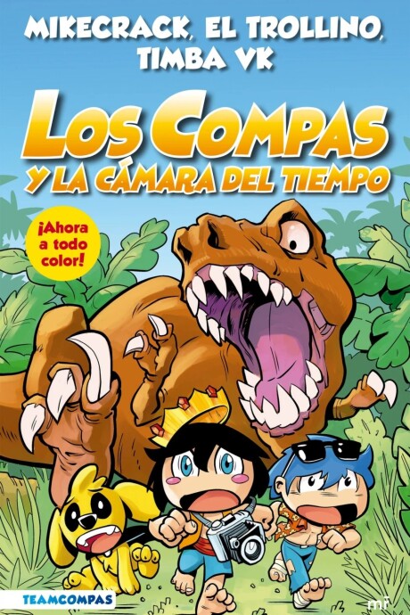 LOS COMPAS 3 Y LA CAMARA DEL TIEMPO LOS COMPAS 3 Y LA CAMARA DEL TIEMPO