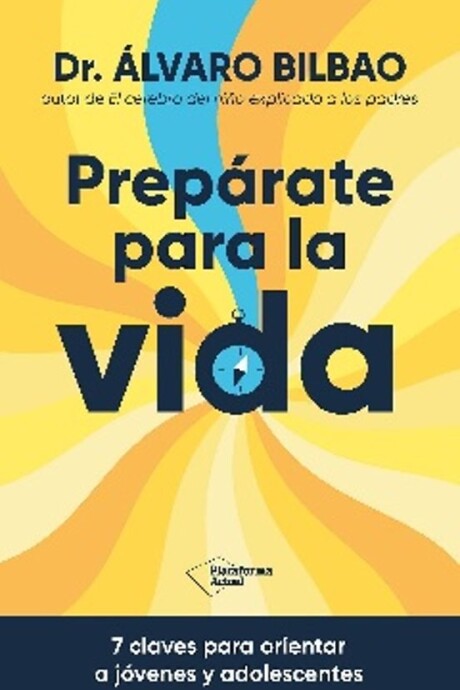 PREPARATE PARA LA VIDA PREPARATE PARA LA VIDA