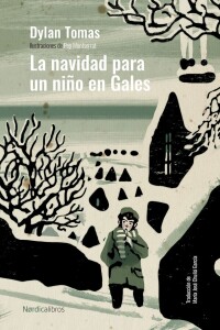 Navidad Para Un Niño En Gales. Ed. 2023, La Navidad Para Un Niño En Gales. Ed. 2023, La
