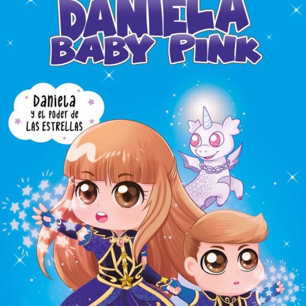 Daniela Y El Poder De Las Estrellas Daniela Y El Poder De Las Estrellas