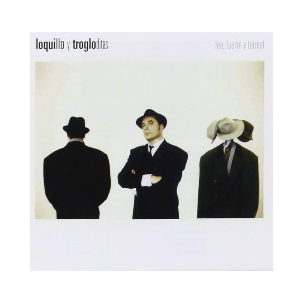 Loquillo Y Trogloditas-feo, Fuerte Y Formal- Vinilo 