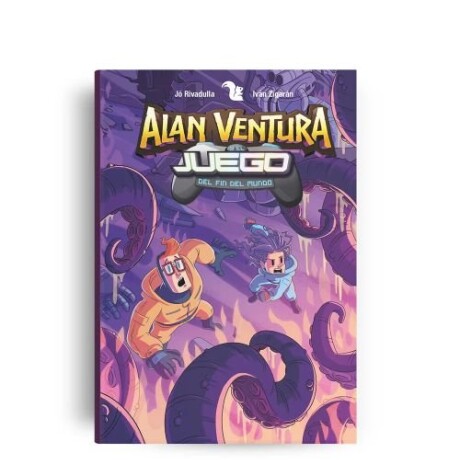 ALAN VENTURA Y EL JUEGO DEL FIN DEL MUNDO ALAN VENTURA Y EL JUEGO DEL FIN DEL MUNDO