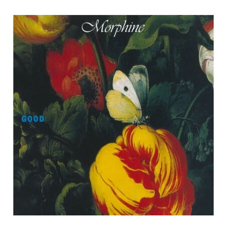 Morphine - Good -hq/insert- - Vinilo Morphine - Good -hq/insert- - Vinilo