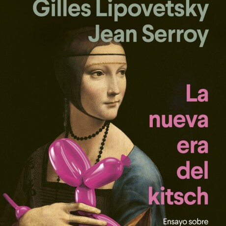 NUEVA ERA DEL KITSCH LA NUEVA ERA DEL KITSCH LA