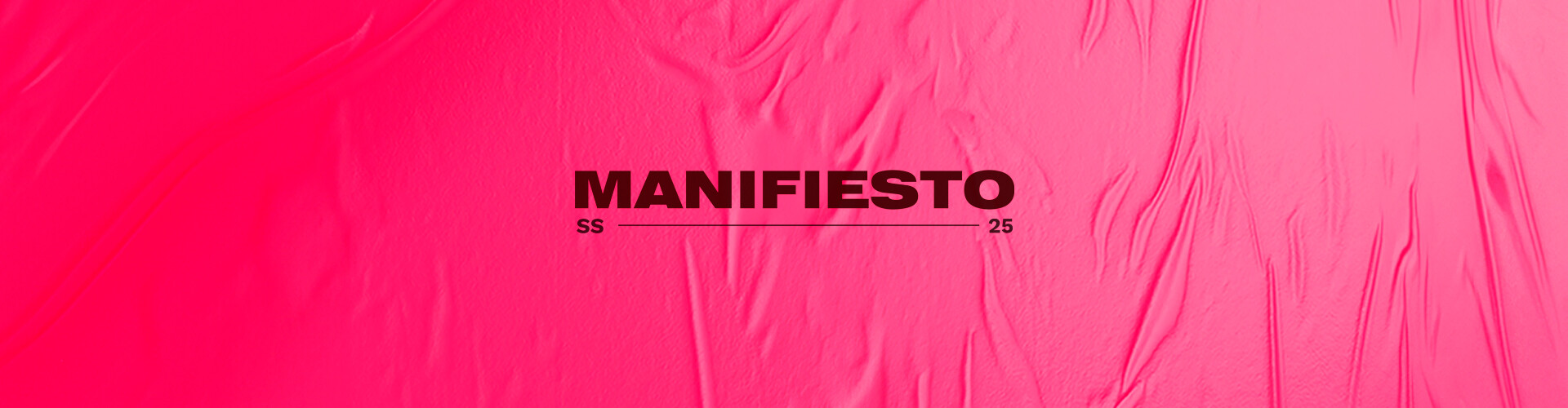 MANIFIESTO - SPRING SUMMER 2025