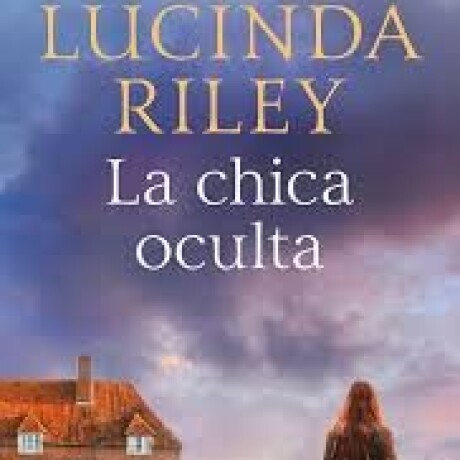 CHICA OCULTA, LA CHICA OCULTA, LA