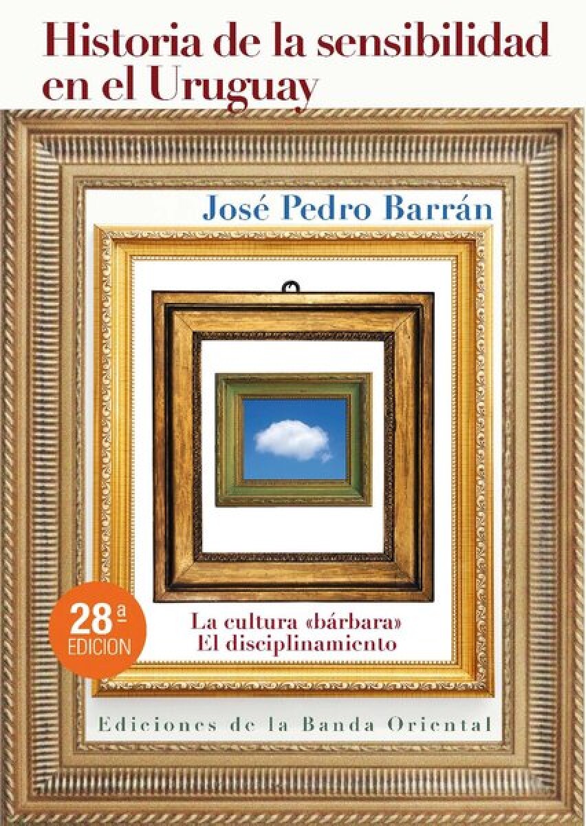 HISTORIA DE LA SENSIBILIDAD EN EL URUGUAY 