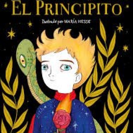 EL PRINCIPITO (ILUSTRADO POR MARIA HESSE) EL PRINCIPITO (ILUSTRADO POR MARIA HESSE)