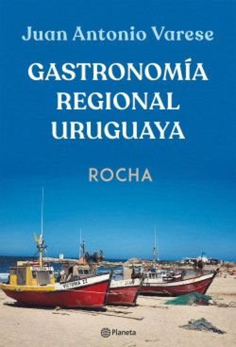 GASTRONOMIA REGIONAL URUGUAYA: ROCHA 