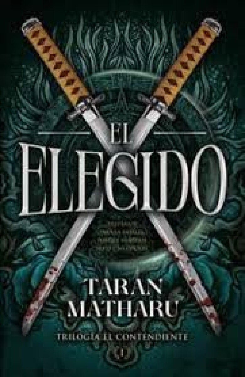 ELEGIDO, EL (TRILOGIA EL CONTENDIENTE 1) 