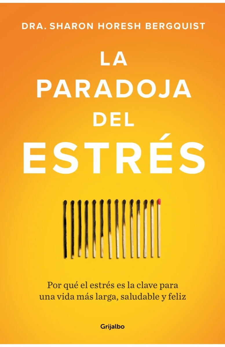 La paradoja del estrés 