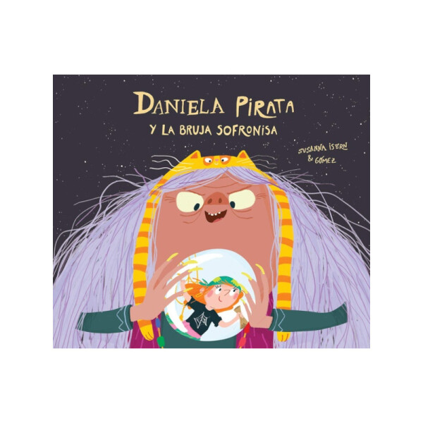 Daniela Pirata y la Bruja Sofronisa Única